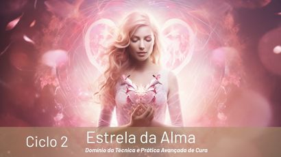 Ciclo 2 – Estrela da Alma