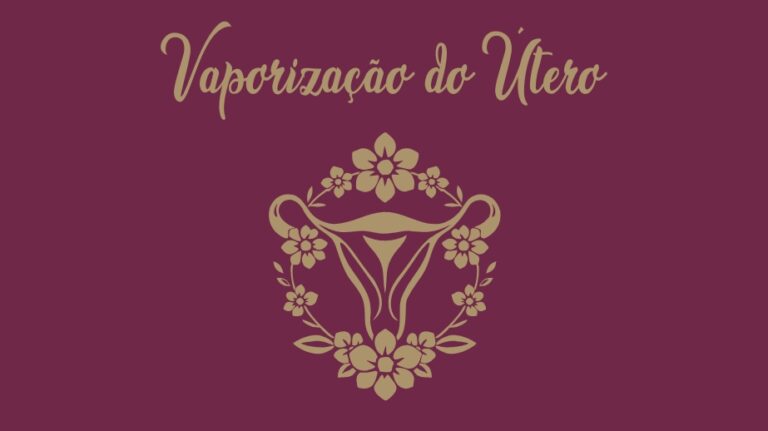 Vaporização do Útero